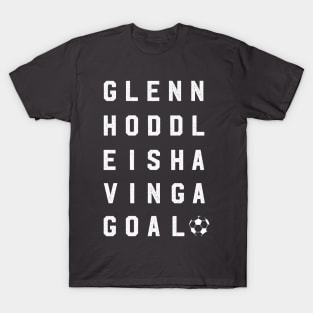 Glenn Hoddle is having a goal T-Shirt